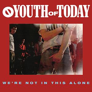 Youth of Today - We're Not in This Alone (Yellow/Orange [Custard] vinyl)