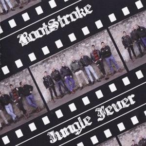 Bootstroke / Jungle Fever – Bootstroke / Jungle Fever
