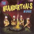 Neanderthals In Space