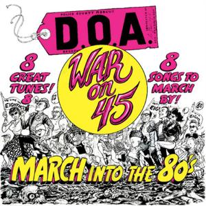 D.O.A. - War on 45