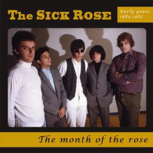 The Sick Rose - Month Of The Rose