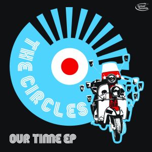 The Circles - Our Time