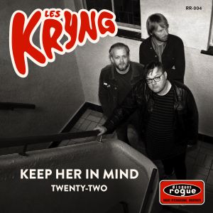 The Kryng - Keep Her In Mind / Twenty-Two