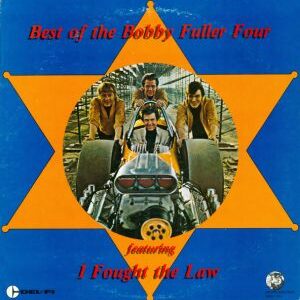 Bobby Fuller Four - Best Of The Bobby Fuller Four