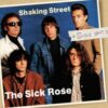 The Sick Rose Shaking Street + The Double Shot Ep