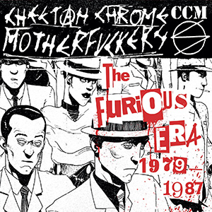 Cheetah Chrome Motherfuckers The Furious Era 1979-1987