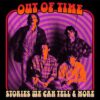 Out Of Time - Stories We Can Tell & More - immagine 2