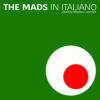The Mads In Italiano
