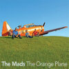 The Mads The Orange Plane - immagine 2