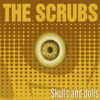 The Scrubs - Skulls And Dolls - Image 2