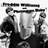 Freddie Williams & Plutonium Baby You Said I'd Never Make It