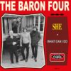 BARON FOUR - SHE/WHAT CAN I DO