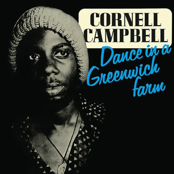 Cornell Campbell - Dance in a Greenwhich Farm