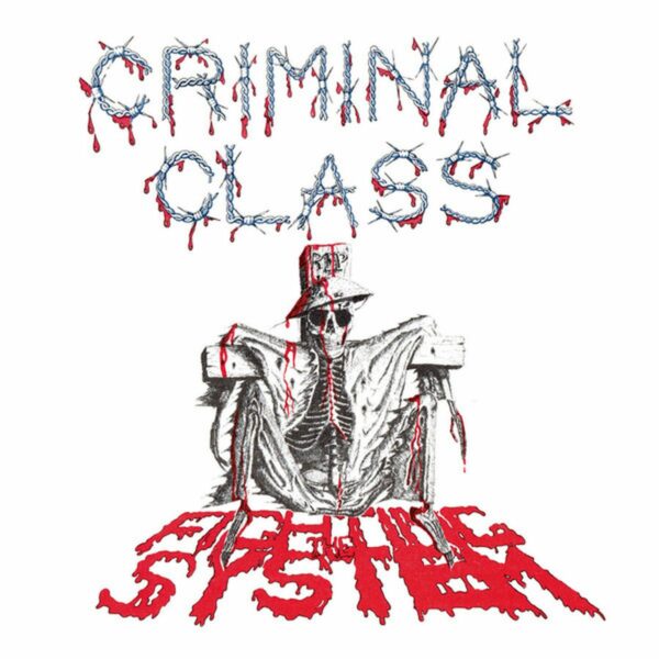 Criminal Class - Fighting The System