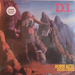 D.I. - Horse Bites Dog Cries (Red vinyl)