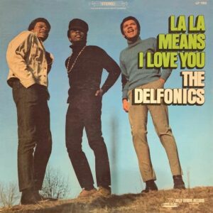 Delfonics - La La Means I Love You