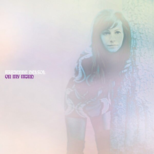Fabienne Delsol – On My Mind