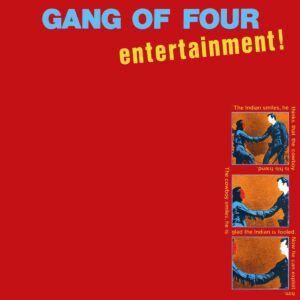 Gang Of Four – Entertainment!