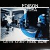 Poison Idea ‎– Darby Crash Rides Again: The Early Years, Volume 1  (Blue Marbled Vinyl)