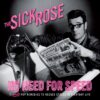 The Sick Rose - No Need for Speed