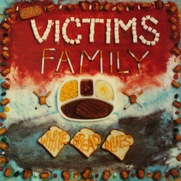 Victims Family - White Bread Blues (Blue vinyl)