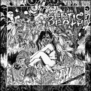 Septic Death – Now That I Have The Attention What Do I Do With It?