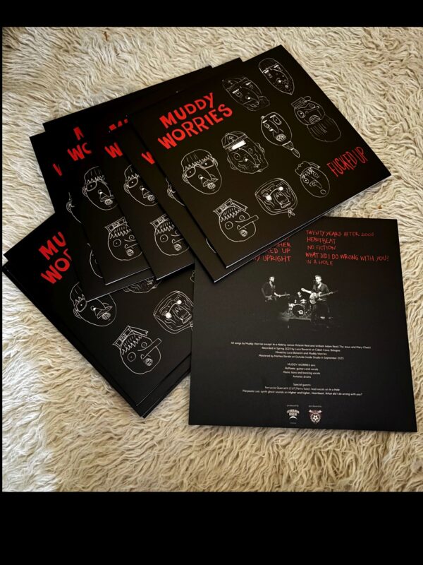 Muddy Worries - Fucked Up - immagine 2