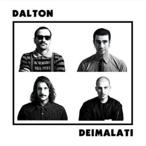 Dalton – Deimalati (White vinyl)