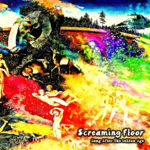 Screaming Floor - Long after the golden age