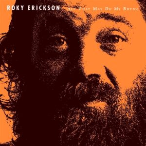 Roky Erickson – All That May Do My Rhyme (White vinyl)