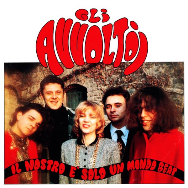 Gli Avvoltoi – Il Nostro È Solo Un Mondo Beat