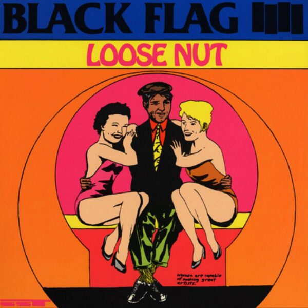 Black Flag – Loose Nut