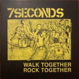 7 Seconds – Walk Together, Rock Together (Clear W/ Splatter vinyl)