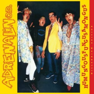 Adrenalin O.D. – Humungousfungusamongus - Millennium Edition (Yellow vinyl)