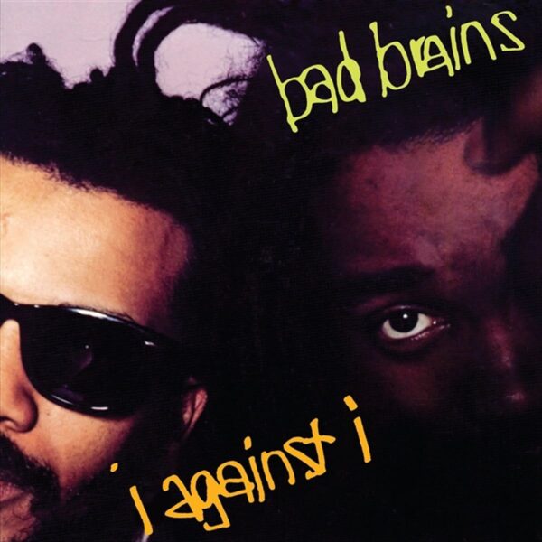 Bad Brains – I Against I (Green {Plutonium} vinyl)