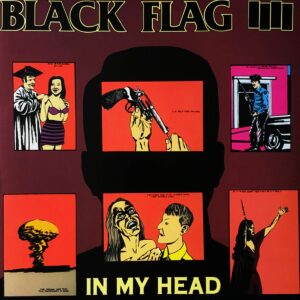 Black Flag – In My Head