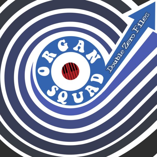 Organ Squad – Double Zero Files
