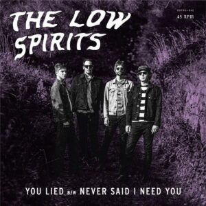 The Low Spirits - You Lied