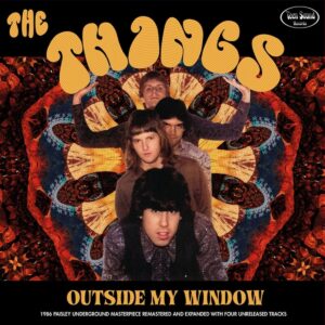 The Things – Outside My Window
