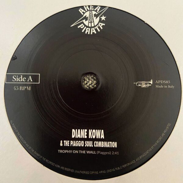 Diane Kowa & The Piaggio Soul Combination - Trophy On TheWall / A Newly Born Love