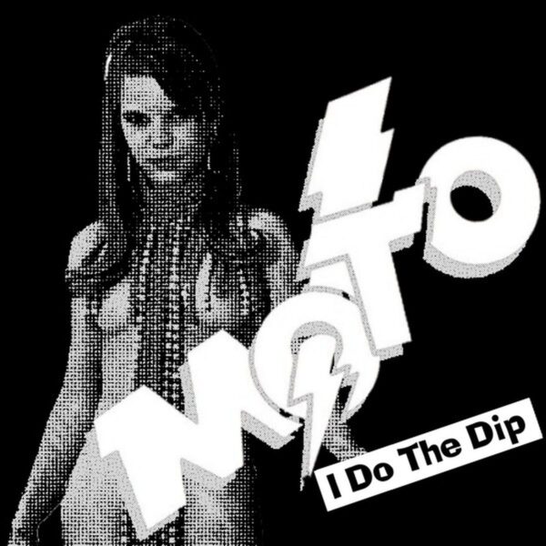 M.O.T.O. – I Do The Dip