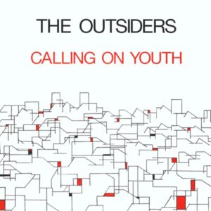 The Outsiders – Calling On Youth