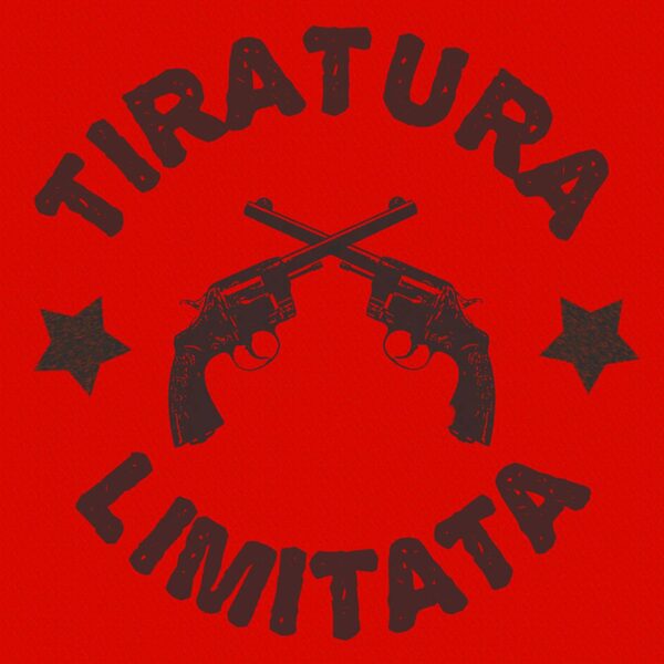Tiratura Limitata - Tiratura Limitata