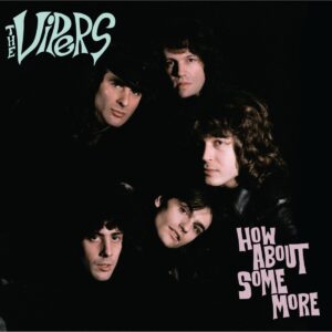 The Vipers - How About Some More