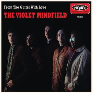 The Violet Mindfield – From The Gutter With Love