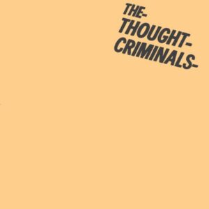 The Thought Criminals – Hilton Bomber