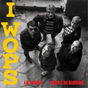 I Wops / I Pischelli - Split 7"