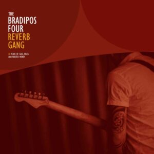 The Bradipos IV - Reverb Gang (Red vinyl)
