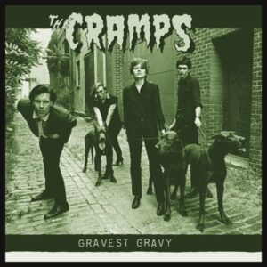 The Cramps - Gravest Gravy