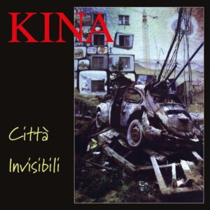 Kina – Città Invisibili